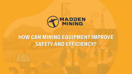 How Can Mining Equipment Improve Safety and Efficiency?