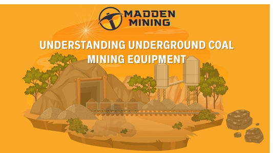 Understanding Underground Coal Mining Equipment