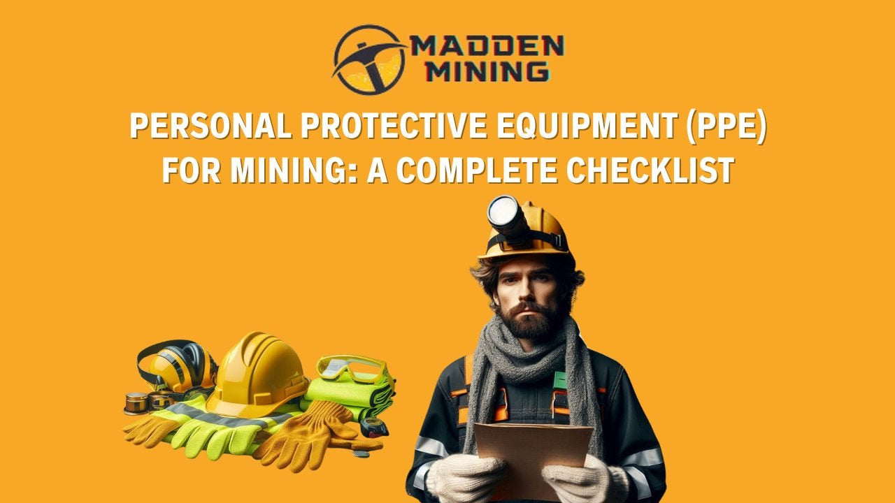 Mining Checklist Personal Protective Equipment (PPE) for Mining: A Complete Checklist